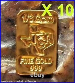 1 /3 gram Gold Bar TGR TEXAS 999.9 Fine in Assay X 10 BARS BEST DEAL