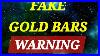 Fake_Gold_Buyer_Beware_Update_On_Ports_Being_Closed_01_vctj