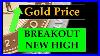 Gold_Price_Forecast_New_Record_High_Breakout_01_giu