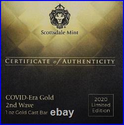 Scottsdale Mint 2nd Wave 2020COVID-Era 1 oz. 9999 Fine Gold Cast Bar with COA