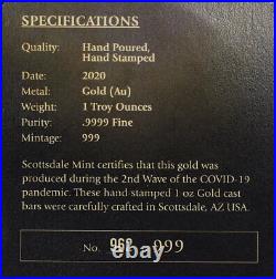 Scottsdale Mint 2nd Wave 2020COVID-Era 1 oz. 9999 Fine Gold Cast Bar with COA